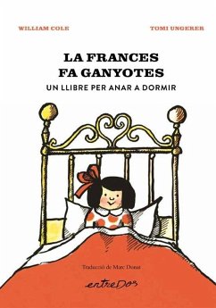 Cover LA FRANCES FA GANYOTES Un llibre per anar a dormir