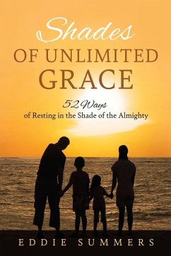 Shades of Unlimited Grace - Summers, Eddie