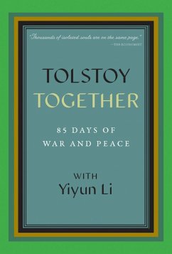 Tolstoy Together - Li, Yiyun; A Public Space