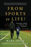 From Sports to Life!