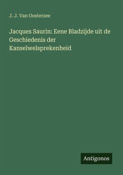 Cover Jacques Saurin: Eene Bladzijde uit de Geschiedenis der Kanselwelsprekenheid