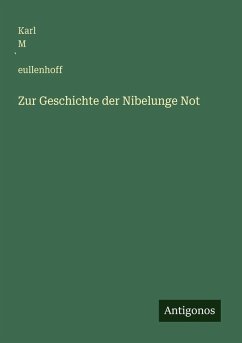 Cover Zur Geschichte der Nibelunge Not