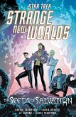 Star Trek: Strange New Worlds--The Seeds of Salvation Star Trek: Strange New Worlds--The Seeds of Salvation