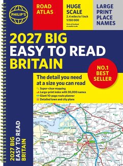 2027 Philip's Big Easy to Read Road Atlas of Britain (A3 Spiral) - Philip'S Maps