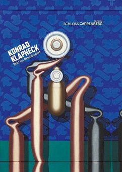 Konrad Klapheck - Hanten, Sasa; Heymer, Kay; Krauß, Tibor; Mecklenbrauck, Petra; Reimann, Arne; Wessolowski, Tanja Konrad Klapheck - Hanten, Sasa; Heymer, Kay; Krauß, Tibor; Mecklenbrauck, Petra; Reimann, Arne; Wessolowski, Tanja