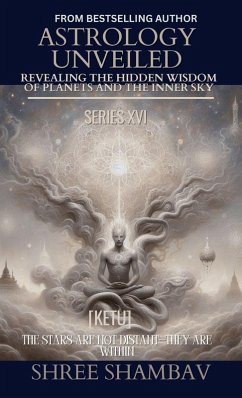 ASTROLOGY UNVEILED - Shambav, Shree