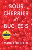 Sour Cherries at Buc-ee's
