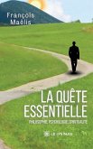 La quête essentielle La quête essentielle