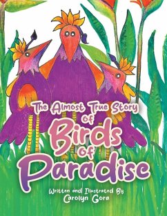Cover The Almost True Story of Birds of Paradise