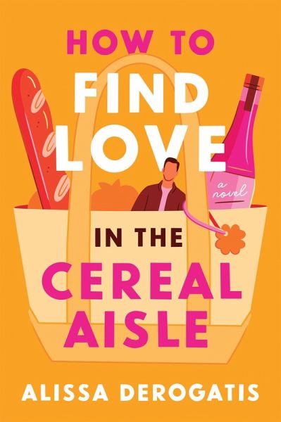 How to Find Love in the Cereal Aisle How to Find Love in the Cereal Aisle