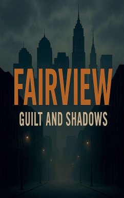 FAIRVIEW Guilt and Shadows - Winter, Matthew