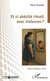 Et si obésité rimait avec violences ?