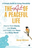 The Art of A Peaceful Life