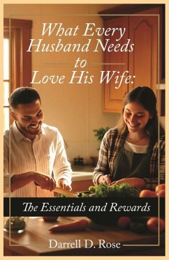 Cover What Every Husband Needs to Love His Wife