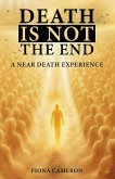 Death is Not the End Death is Not the End