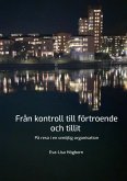 Från kontroll till förtroende och tillit