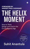 The Helix Moment