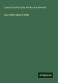 Die verlorene Erbin Die verlorene Erbin