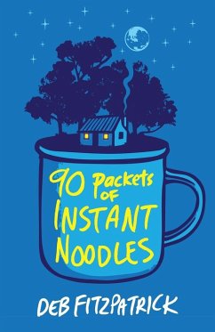 90 Packets of Instant Noodles - Fitzpatrick, Deb