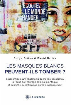 Les masques blancs peuvent-ils tomber ? - Jorge Brites Et David Brites