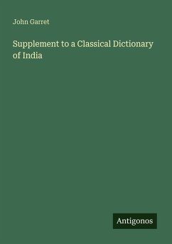 Supplement to a Classical Dictionary of India - Garret, John