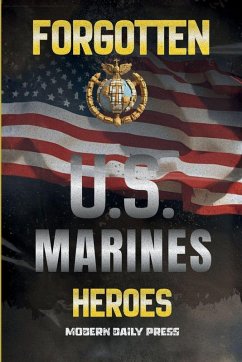 Cover Forgotten U.S. Marines Heroes