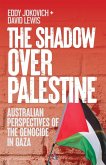 The Shadow Over Palestine