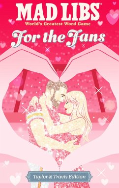 Cover Mad Libs: For the Fans: Taylor & Travis Edition