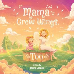 Cover Mama Grew Wings, Too