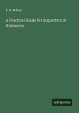 A Practical Guide for Inspectors of Nuisances