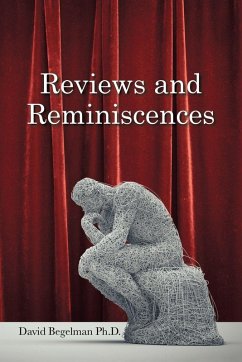 Reviews and Reminiscences - Begelman, David