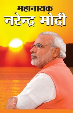 Mahanayak Narendra Modi (महानायक नरेंद्र मोदी) - Kumar, Pankaj Mahanayak Narendra Modi (महानायक नरेंद्र मोदी) - Kumar, Pankaj