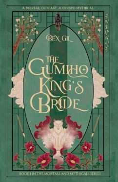 The Gumiho King's Bride - Gil, Bex The Gumiho King's Bride - Gil, Bex