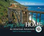 The Long Way Home - An American Adventure The Long Way Home - An American Adventure