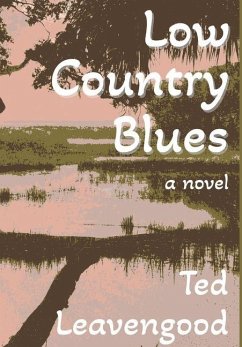 Low Country Blues - Leavengood, Ted Low Country Blues - Leavengood, Ted