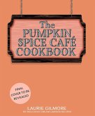 The Official Pumpkin Spice Cafe Cookbook