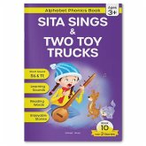 Phonics Book 10: Sita Sings & Two Toy Trucks