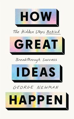 How Great Ideas Happen - Newman, George