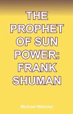 The Prophet of Sun Power