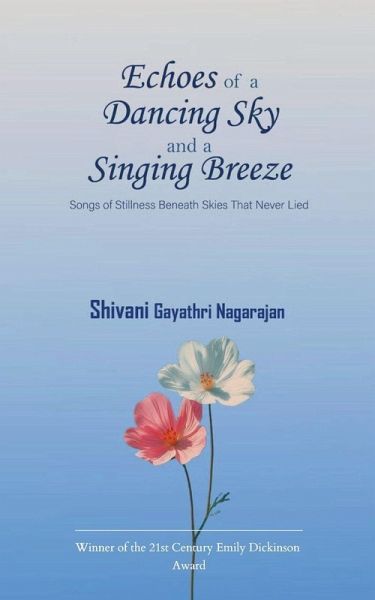 Echoes of a Dancing Sky and a Singing Breeze Echoes of a Dancing Sky and a Singing Breeze