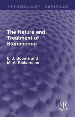 The Nature and Treatment of Stammering - Boome, E. J.; Richardson, M. A.
