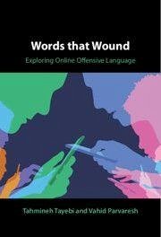 Words that Wound - Tayebi, Tahmineh; Parvaresh, Vahid Words that Wound - Tayebi, Tahmineh; Parvaresh, Vahid