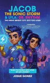 Jacob The Sonic Storm & Lyla - Dr. Rhythm
