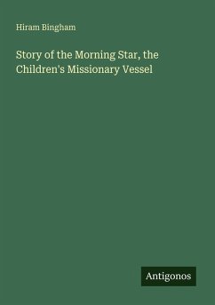 Cover Story of the Morning Star, the Children's Missionary Vessel