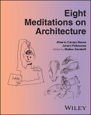 Eight Meditations on Architecture