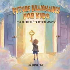 Future Billionaires For Kids - Polo, Bianca Future Billionaires For Kids - Polo, Bianca