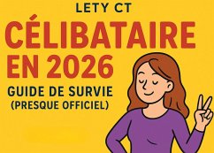 Célibataire en 2026 Célibataire en 2026