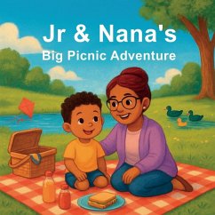 Jr & Nanas Big Picnic Adventure - Williams, Yolanda