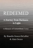 Redeemed - A Journey from Darkness to Light