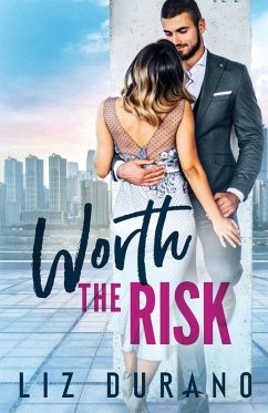 Worth the Risk - Durano, Liz
